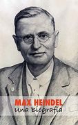 Max Heindel: Una Biografía