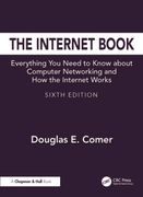 The Internet Book: Everything You Need to Know about Computer Networking and How the Internet Works