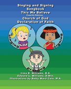 Singing and Signing Songbook This We Believe Fourth Edition (en Inglés)