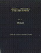 Mesoscale Modeling of the Atmosphere: Volume 25 (en Inglés)