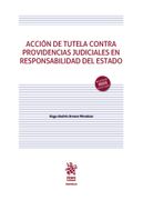 Acción de tutela contra providencias judiciales en responsabilidad del Estado