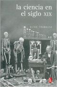 Ciencia en el Siglo xix (Biblioteca Universitaria de Bolsillo)