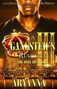 A Gangster's Revenge III: The Rise of a King