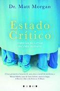 Estado Crítico: Histórias do Limiar da Vida Humana (en Portugués)