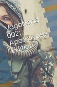 Vagabond 002: Apocalypse Edition (en Inglés)
