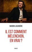 Il est Comment Mélenchon, en Vrai? (en Francés)
