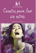 CUENTOS PARA LEER SIN ESTRES (en Castellano)
