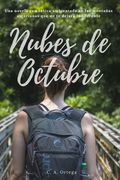 Nubes de Octubre: Una novela romántica ambientada en las montañas asturianas que te hará volver a soñar