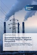 Quantified Energy Demand in Developing Nations - Nigerian Perspective