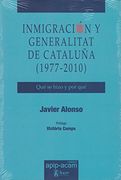 Inmigración y Generalitat de Cataluña (1977-2010)