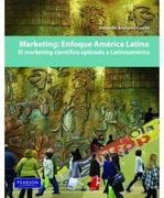 Marketing: Enfoque América Latina — El marketing científico aplicado a Latinoamérica