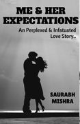 Me and Her Expectations (en Inglés)