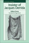 Insister of Jacques Derrida (The Frontiers of Theory)