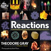 Reactions: An Illustrated Exploration of Elements, Molecules, and Change in the Universe, Book 3 of 3 (en Inglés)