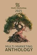 Multi-Marketing Anthology 2025