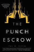 The Punch Escrow (en Inglés)