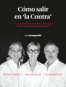 Cómo Salir en "la Contra": Los Secretos de la Sección de Entrevistas más Longeva de la Prensa Europea (in Spanish)