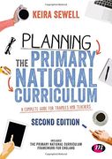 Planning the Primary National Curriculum: A complete guide for trainees and teachers