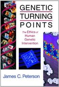 genetic turning points: the ethics of human genetic intervention (en Inglés)