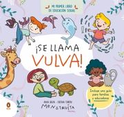 SE LLAMA VULVA!