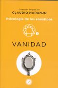 Psicologia de los Eneatipos 3: Vanidad