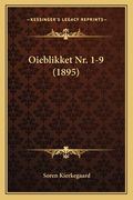 Oieblikket Nr. 1-9 (1895) (en Danés)