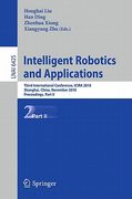 intelligent robotics and applications: third international conference, icira 2010, shanghai, china, november 10-12, 2010. proceedings, part ii (en Inglés)