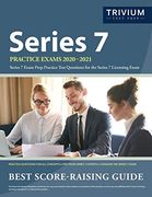Series 7 Practice Exams 2020-2021: Series 7 Exam Prep Practice Test Questions for the Series 7 Licensing Exam (en Inglés)