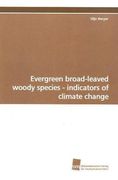 evergreen broad-leaved woody species - indicators of climate change (en Inglés)