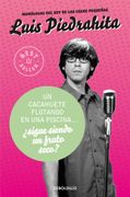 Un Cacahuete Flotando en una Piscina. Sigue Siendo un Fruto Seco? Monólogos del rey de las Cosas Pequeñas (Best Seller) (in Spanish)