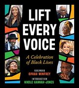 Lift Every Voice: A Celebration of Black Lives