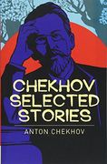 Chekhov's Selected Stories (en Inglés)