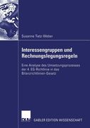 Interessengruppen und Rechnungslegungsregeln de Tietz-Weber(Springer Verlag Gmbh) (en Alemán)