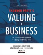 Valuing a Business, Sixth Edition: The Analysis and Appraisal of Closely Held Companies (en Inglés)
