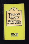 OTRAS VOCES, OTROS AMBITOS. Coleccion Club Bruguera de Literatura Universal Nº 77
