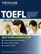 Toefl Preparation Book 2022-2023: Study Guide With Practice Test Questions (Reading, Listening, Speaking, and Writing) for the Toefl ibt Exam (en Inglés)