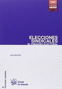 Elecciones Sindicales el Preaviso Electoral