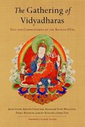 The Gathering of Vidyadharas: Text and Commentaries on the Rigdzin Düpa (en Inglés)