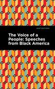 Voice of a People: Speeches From Black America (Mint Editions)