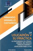 La Usucapion y su Practica