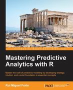Mastering Predictive Analytics with R (en Inglés)