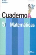 Contigo, un paso más, matemáticas, 5 Educación Primaria. 1 trimestre. Cuaderno
