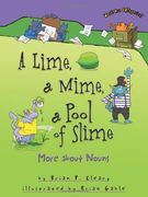a lime, a mime, a pool of slime,more about nouns (en Inglés)