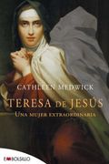 Teresa de Jesús: Una Mujer Extraordinaria. (Embolsillo)
