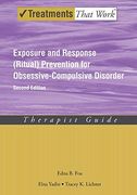Exposure and Response (Ritual) Prevention for Obsessive-Compulsive Disorder: Therapist Guide (Treatments That Work) 