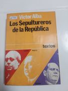 Los Sepultureros De La Republica