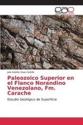 Paleozoico Superior en el Flanco Norandino Venezolano, Fm. Carache