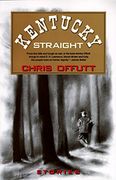 Kentucky Straight: Stories (en Inglés)
