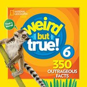 Weird but True 6: Expanded Edition (en Inglés)