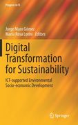 Digital Transformation for Sustainability: Ict-Supported Environmental Socio-Economic Development (en Inglés)